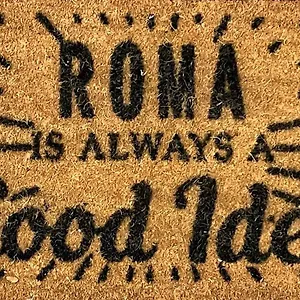 Is Always A Good Idea , Roma Italia